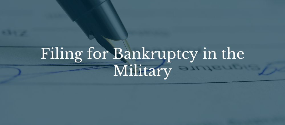 Filing for Bankruptcy in the Military