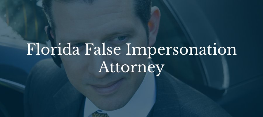 Florida False Impersonation Attorney