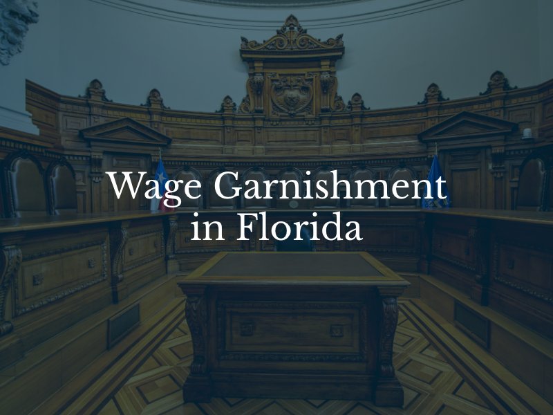 Wage Garnishment in Florida